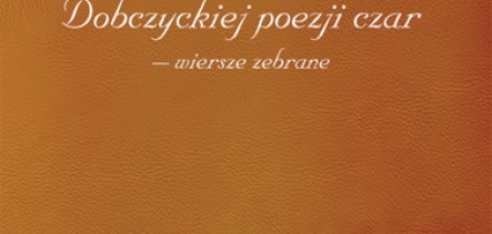 Dobczyckiej poezji czar Katarzyny Dominik